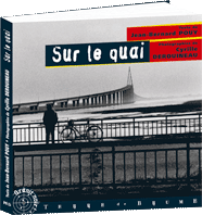 Sur le quai