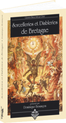 Sorcelleries et diableries de Bretagne