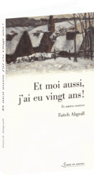 Et moi aussi, j'ai eu vingt ans !