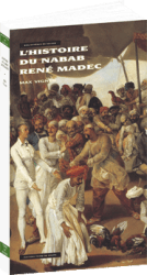 Histoire du Nabab René Madec