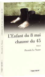 L'Enfant du 8 mai chausse du 45