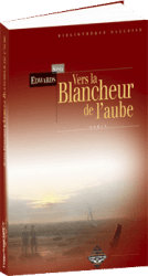 Vers la blancheur de l'aube