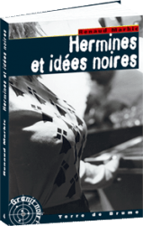 Hermines et idées noires