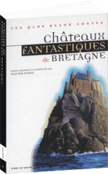 Châteaux fantastiques de Bretagne