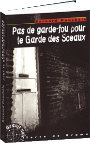 Pas de garde-fou pour le Garde des Sceaux – Image 2