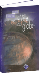 La Ville sous globe