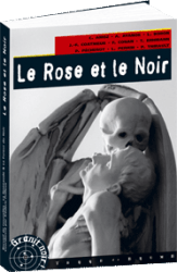 Rose et le Noir (Le)
