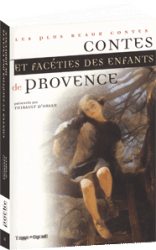 Contes et facéties des enfants de Provence