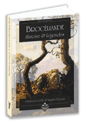 Brocéliande, Histoire & légendes