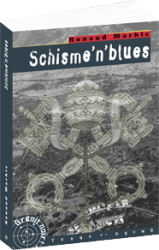 Schisme'n blues