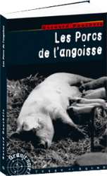 Les Porcs de l'angoisse