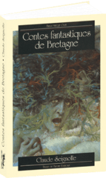 Contes fantastiques de Bretagne