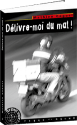 Délivre-moi du mal !
