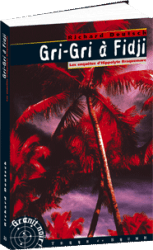 Gri-Gri à Fidji