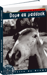 Dope au paddock