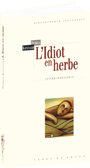L'Idiot en herbe – Image 2