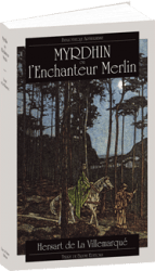 Myrdhin ou l'enchanteur Merlin