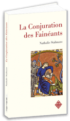 La Conjuration des Fainéants
