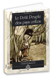 Le Petit Peuple des pays celtes
