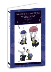 Parachutages politiques en Bretagne