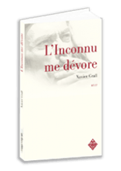 L'Inconnu me dévore