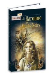 La Baronne des Monts-Noirs