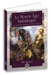 Le Moyen Âge fantastique