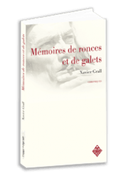Mémoires de ronces et de galets