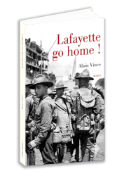 Lafayette go home !