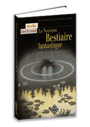 Le Nouveau Bestiaire fantastique