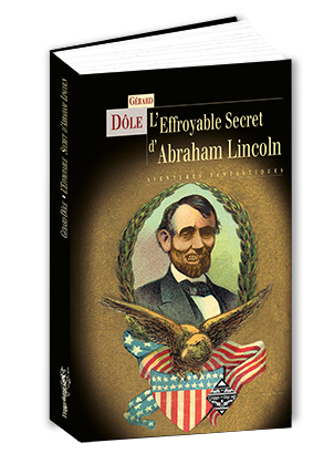 L'Effroyable Secret D'Abraham Lincoln – Image 2