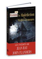La Malédiction des Vieilles Demeures