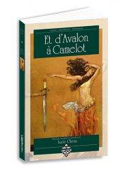 Et d'Avalon à Camelot