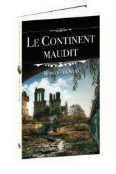 Le Continent maudit