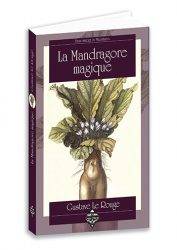La Mandragore magique