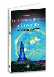 Les Derniers Hommes à Londres